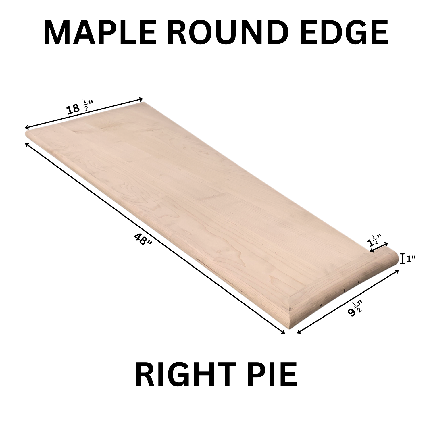 Pie – Maple Round Edge Tread Right